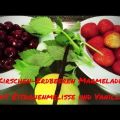 Kirsch-Erdbeermarmelade mit Zitronenmelisse und[...]