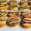 Adventskalender auf Cakes, Cookies and more