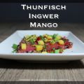 Thunfisch-Carpaccio mit Mango & frittiertem[...]