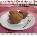 Muffins: Pikante Muffins mit Oliven und Käse