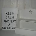 Keep Calm and eat a Schnitzel!