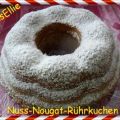 ~ Kuchen ~ Nuss-Nougat-Rührkuchen