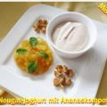 ~ Dessert ~ Nougat-Joghurt mit Ananaskompott