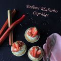 {Rezept} Erdbeer Rhabarber Cupcakes