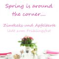 Spring is around the corner: Frühlingskuchen[...]