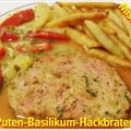 ~ Hauptgericht ~ Puten-Basilikum-Hackbraten