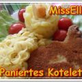 ~ Hauptgericht ~ Paniertes Kotelett