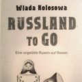 Russland to go - Ich könnte direkt losfahren