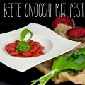 Rote Beete Gnocchi mit (Bärlauch) Pesto -[...]