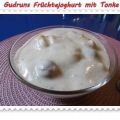 Frühstück: Basisches Früchtejoghurt mit Tonka