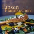 Schnelle Linsenpfannkuchen
