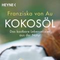 Der ALLROUNDER: Kokosöl - nicht nur für die[...]