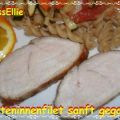 ~ Hauptgericht ~ Puteninnenfilet sanft gegart