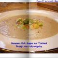 Bananen-Chili-Suppe aus Thailand