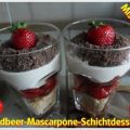 ~ Dessert ~ Erdbeer-Mascarpone-Schichtdessert
