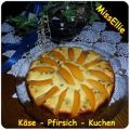 ~ Kuchen ~ Käse - Pfirsich - Kuchen