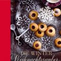 {Rezension} Die Winter-Weihnachtszauber-Küche