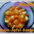 ~ Sonstiges ~ Papaya-Apfel-Kompott