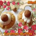 ~ Kleingebäck süß ~ Karotten-Muffins