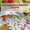 Vegane Spekulatius-Kipferl - Постни ванилови[...]