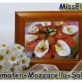 ~ Salat ~ Tomaten-Mozzarella-Salat