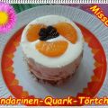 ~ Dessert ~ Mandarinen-Quark-Törtchen