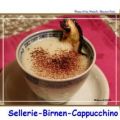 Sellerie - Birnen - Cappuccino