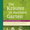 Die Kräuter in meinem Garten [freya Verlag,[...]