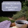 {Weekendfeelings} Buttermilch Pancakes mit[...]