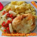 ~ Hauptgericht ~ Hähnchenbrust gefüllt