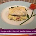 Hamburger Pannfisch mit Speckerdäpfeln auf[...]
