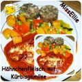 ~ Hauptgericht ~ Hähnchenfleisch mit[...]