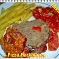 ~ Hauptgericht ~ Pizza Hackbraten