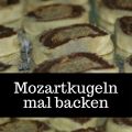 Gebackene Mozartkugeln