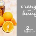 2keine liebeleien - Orange & Honig - Le[...]