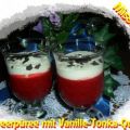 ~ Dessert ~ Erdbeerpüree mit Vanille-Tonka-Quark