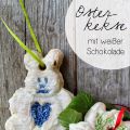 Osterkekse mit weißer Schokolade