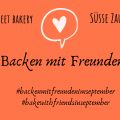 {Backen mit Freunden im September} Low Carb[...]