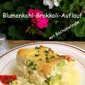 Blumenkohl-Brokkoli-Auflauf mit Béchamelsoße -[...]