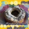 ~ Kuchen ~ Marmorkuchen mit Eierlikör