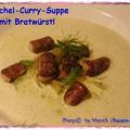 Fenchel-Curry-Suppe mit Bratwürstel