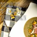 Maronensuppe mit Croutons und Serrano -[...]