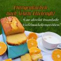 Orangenkuchen nach Yotam Ottolenghi -[...]