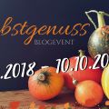 Herbstgenuss [Blogevent] - Teil 2