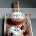 Vegane Himbeer-Muffins: Super lecker und[...]