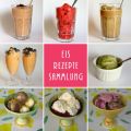 Eis Rezepte Sammlung vegan und omni