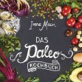 Das Paleo Kochbuch