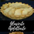 Glasierte Apfeltarte