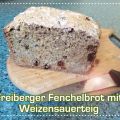 Freiberger Fenchelbrot mit Weizensauerteig