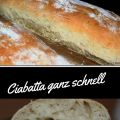 Ciabatta ganz schnell, simpel und lecker